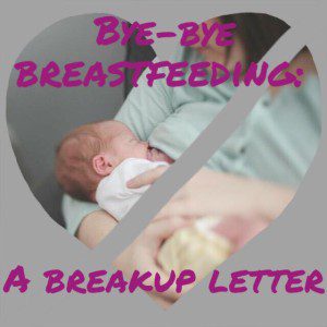 breastfeeding break-up