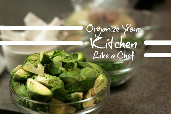 Organize Your Kitchen Like a Chef