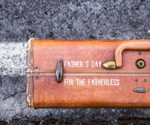 Father's Day for the Fatherless