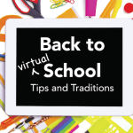 Back-to-Virtual-School Tips and Traditions | Kansas City Moms Blog
