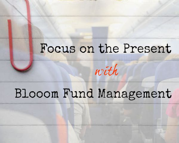 Focus on the Present with Blooom Fund Management