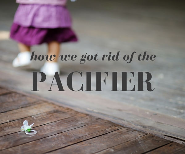 how we got rid of the pacifier