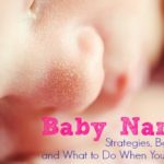Baby Naming: Strategies, Bargaining, and What to Do When You Don’t Agree | Kansas City Moms Blog