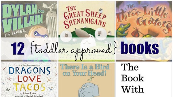 Storytime Favorites: 12 Toddler-Approved Books