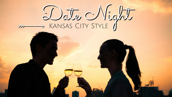 Date Night: Kansas City Style