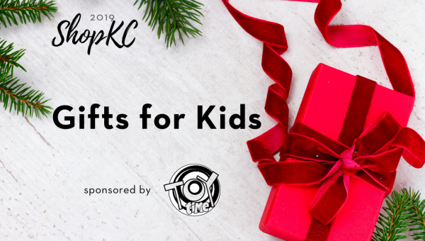 ShopKC 2019 | Gifts for Kids