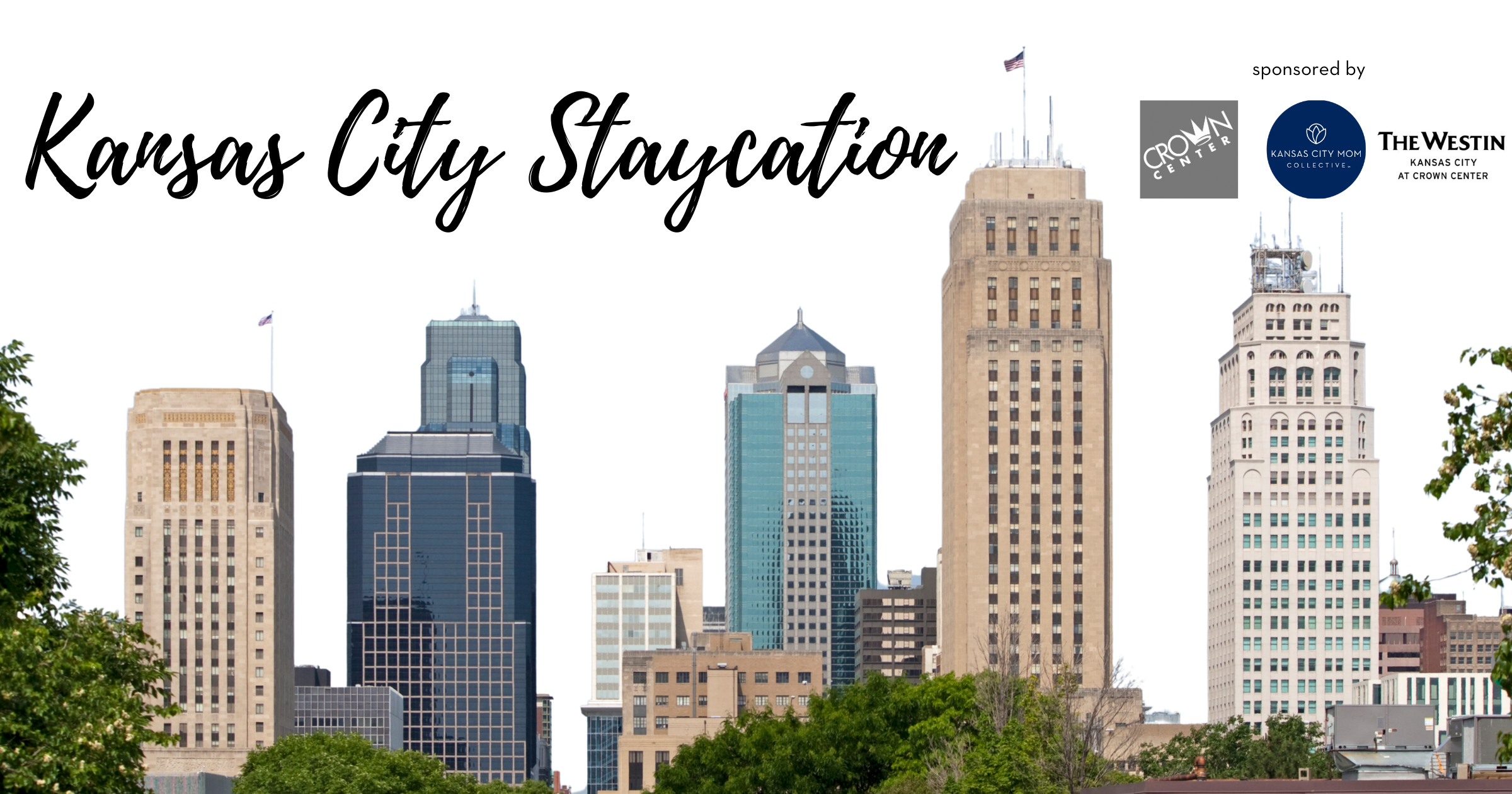 Kansas City Staycation Guide