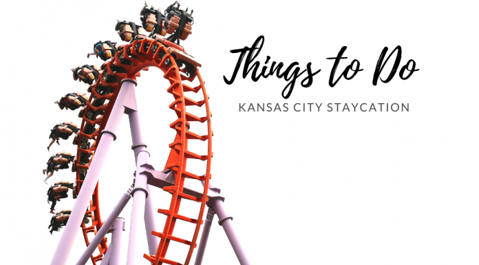 Things to do, Kansas City Staycation